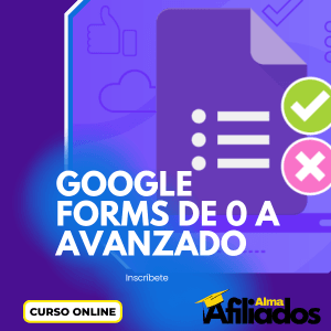 Google Forms de 0 a Avanzado